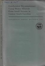 Geochemical Reconnaissance using heavy minerals from small streams in Central South Carolina