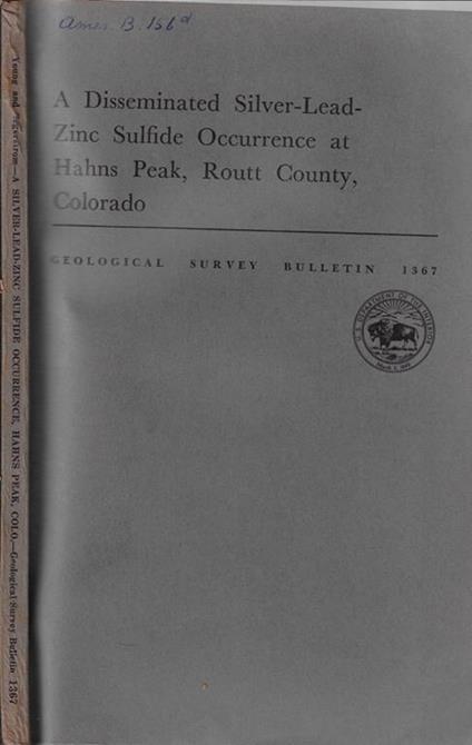 A disseminated silver-lead-zinc sulfide occurrence at Hahna Peak, Routt County, Colorado - copertina