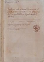 Geology and mineral resources of the Kuluncak-Sofular Area (Malatya K-39a1 and K39-a2 quadrangles), Turkey