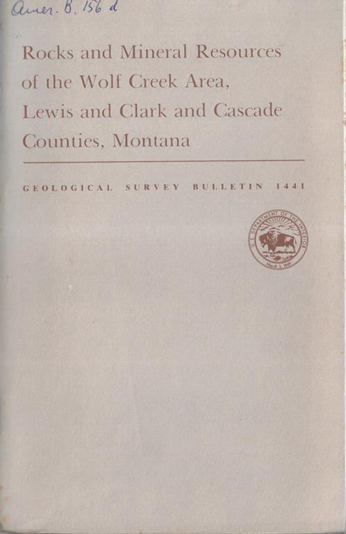 Rocks and mineral resources of the wolf creek area, lewis and clark and cascade counties, Montana - copertina