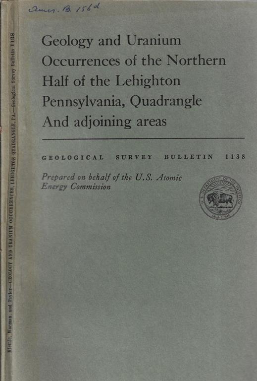 Geology and uranium occurrences of the northern half of the lehighton Pennsylvania, Quadrangle and adjoining areas - copertina