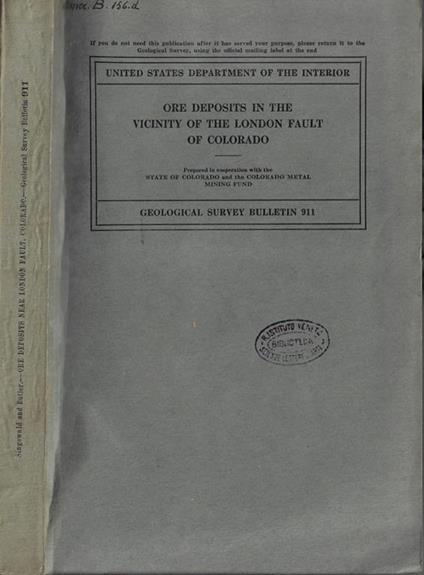 Ore deposits in the vicinity of the London fault of Colorado - copertina