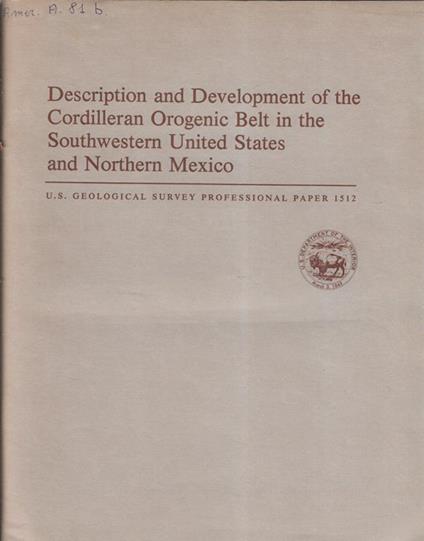 Description and development of the cordilleran orogenic belt in the Southwestern United States and Northern Mexico - copertina