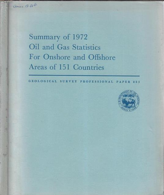 Summary of 1972 oil and gas statistics for Onshore and offshore areas of 151 countries - copertina