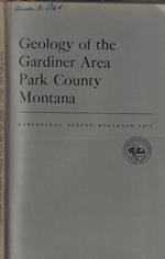 Geology of the gardiner area Park County Montana