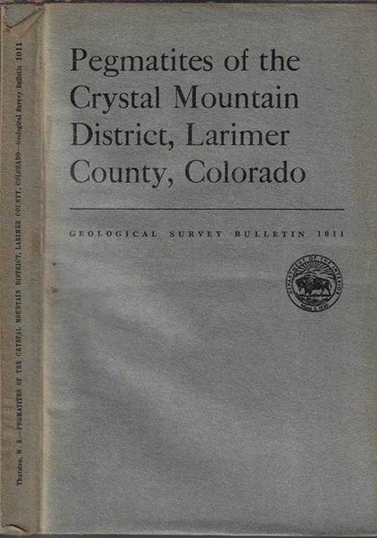 Pegmatites of the crystal mountain district, Larimer, County, Colorado - copertina