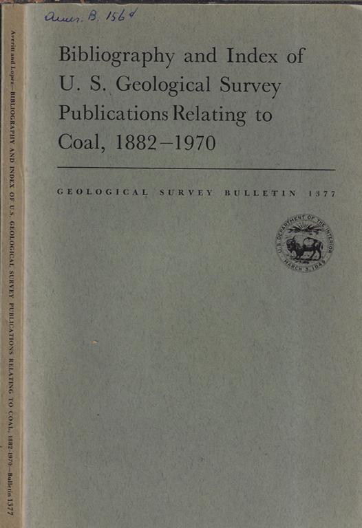 Bibliography and index of U. S. Geological Survey Publications relating to Coal, 1882-1970 - copertina