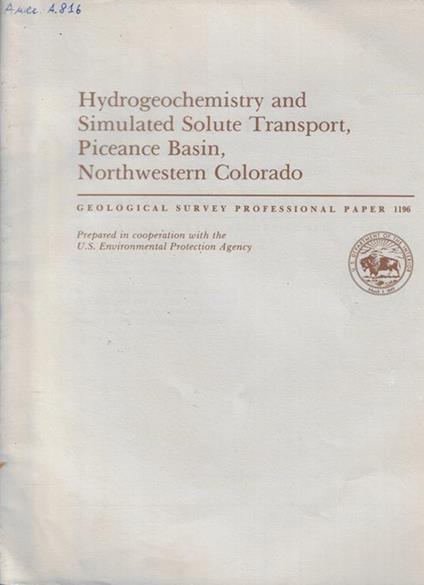 Hydrogeochemistry and Simulated Solute Tensport, Piceance Basin, Northwestern Colorado - copertina
