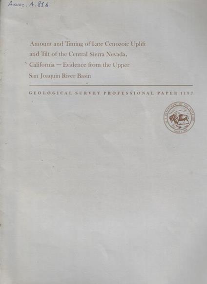 Amount and Timing of Late Cenozoic Uplift and Tilt of the Central Sierra Nevada, California-Evidence from the Upper San Joaquin River Basin - copertina