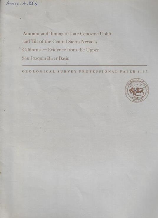 Amount and Timing of Late Cenozoic Uplift and Tilt of the Central Sierra Nevada, California-Evidence from the Upper San Joaquin River Basin - copertina