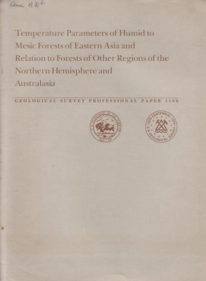 Temperature Parameters of Humid to Mesic Forests of Eastern Asia and Relation to Forests of Other Regions of the Northern Hemisphere and Australasia - copertina