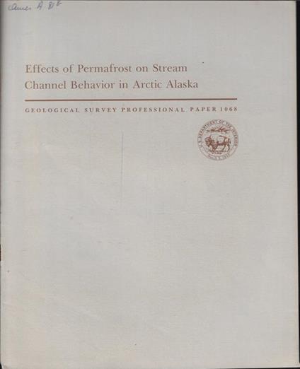 Effects of Permafrost on Stream Channel Behavior in Artic Alaska - Kevin Scott - copertina