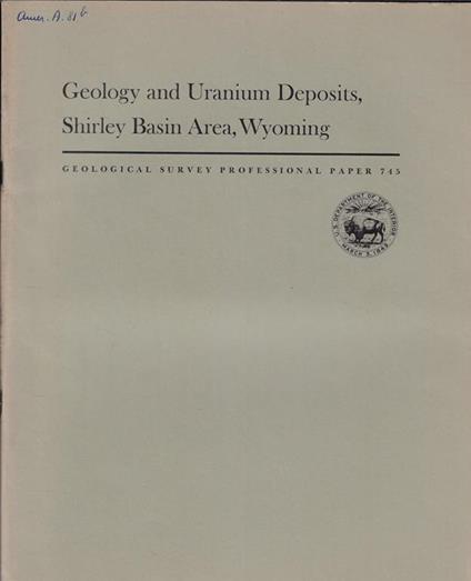 Geology and Uranium Deposits, Shirley Basin Area, Wyoming - copertina