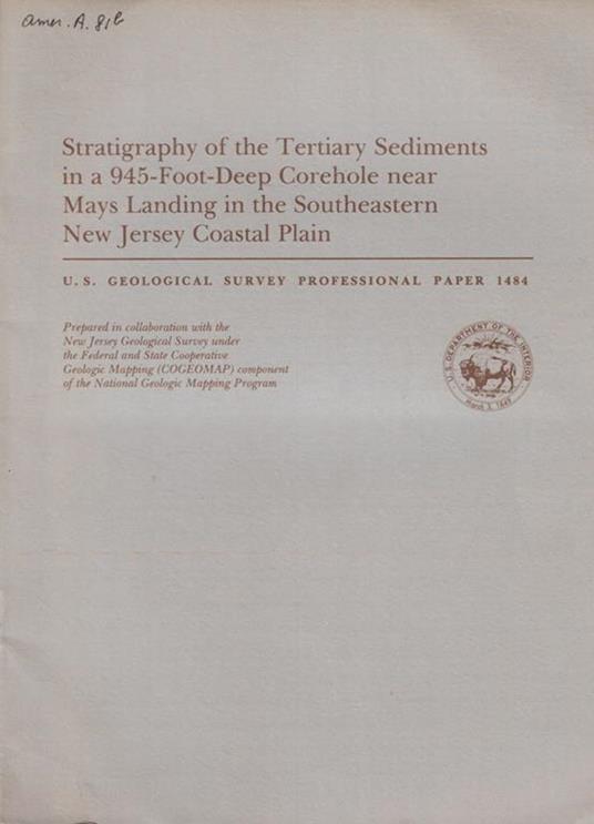Stratigraphy of the Tertiary Sediments in a 945-foot-Deep Corehole near Mays Landing in the Southeastern New Jersey Coastal Plain - copertina