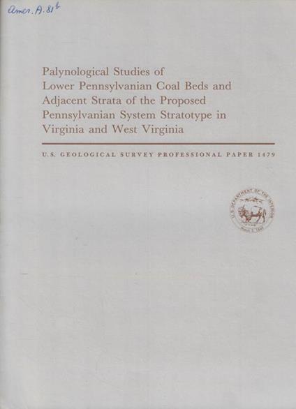 Palynological Studies of Lower Pannsylvanian Coal Beds and Adjacent Strata of the Proposed Pannsylvanian System Stratotype in Virginia and West Virginia - copertina