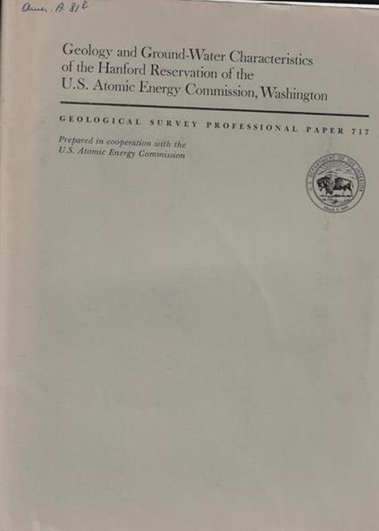 Geology and Ground-Water Characteristics of the Hanford Reservation of the U.S. Atomic Energy Commission, Washington - copertina