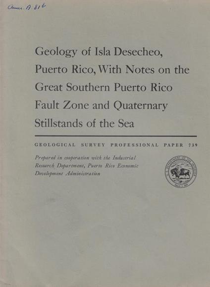 Geology of Isla Desecheo, Puerto Rico, With Notes on the Great Southern Puerto Rico Fault Zone and Quaternary Stillstands of the Sea - copertina