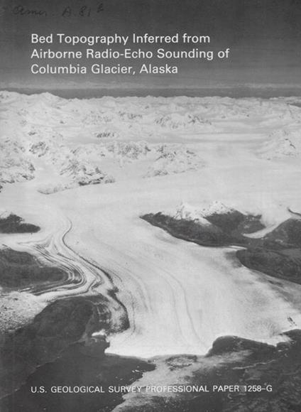 Bed Topography Inferred from Airborne Radio-Echo Sounding of Columbia Glacier, Alaska - copertina