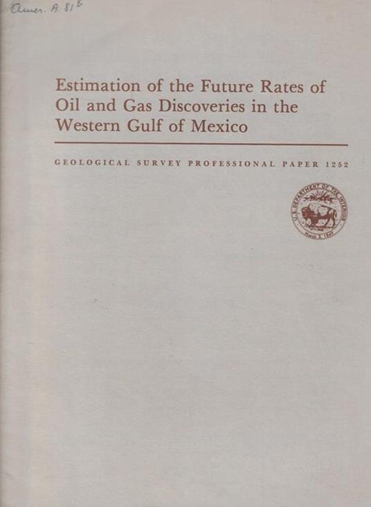 Estimation of the Future Rates of Oil and Gas Discoveries in the Western Gulf of Mexico - copertina