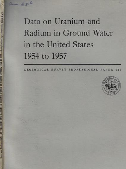 Data on Uranium and Radium in Ground Water in the United States 1954 to 1957 - copertina