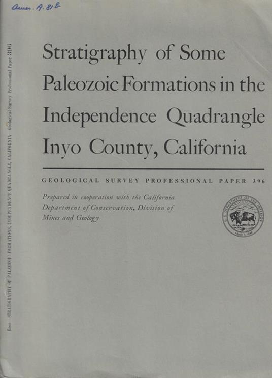 Stratigraphy of Some Paleozoic Formations in the Independence Quadrangle Inyo Country, California - Ross McDonald - copertina