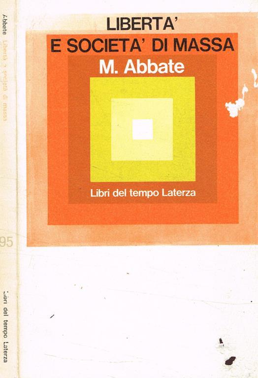 Liberta e societa di massa - Michele Abbate - copertina