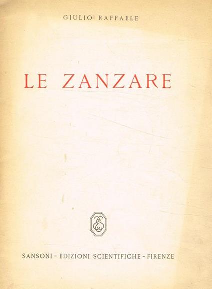 Le zanzare - Giulio Raffaele - copertina