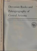 Devonian Rocks and Paleogeography of Central Arizona