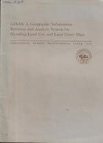 Giras: A Geographic Information Retrieval and Analysis System for Handling Land Use and Land Cover Data