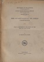 The Sunset-Midway oil field California Part II- Geochemical Relations of the oil, gas, and water