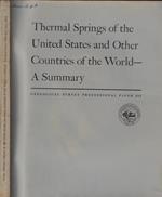 Thermal Springs of the United States and Other Countries of the World- A Summary