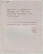 Implications of Deformation Along the East Flank of the Charleston-Nebo Thrust Plate, Central Utah n. 1170 F