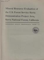 Mineral Resource Evaluation of the U.S. Forest Service Sierra Demonstration Project Area, Sierra National Forest, California