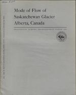Mode of Flow of Saskatchewan Glacier Alberta, Canada