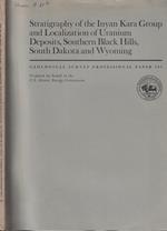 Stratigraphy of the Inyan Kara Group and Localization of Uranium Deposits, Southern Black Hills, South Dakota and Wyoming