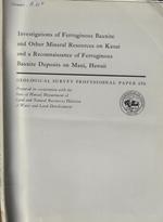 Investigations of Ferruginous Bauxite and Other Mineral Resources on Kauai and a Reconnaissance of Ferruginous Bauxite Deposits on Maui, Hawaii