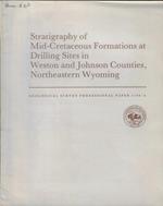 Stratigraphy of Mid-Cretaceous Formations at Drilling Sites in Weston and Johnson Counties, Northeastern Wyoming n. 1186 A