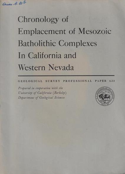Chronology of Emplacement of Mesozoic Batholithic Complexes in California and Western Nevada - copertina