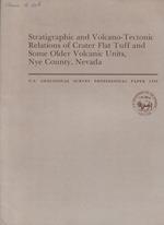 Stratigraphic and Volcano-Tectonic Relations of Crater Flat Tuff and Some Older Volcanic Units, Nye Country, Nevada