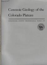 Cenozoic Geology of the Colorado Plateau