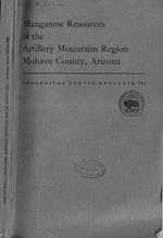 Manganese resources if the artillery mountains region Mohave County, Arizona
