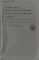 Geology of the mount wilson quadrangle western San Juan Mountains Colorado