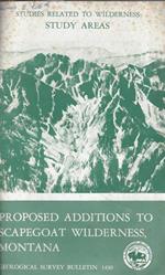 Mineral resources of the proposed addition to the sxapegoat wilderness, powell and lewis and clark counties, Montana