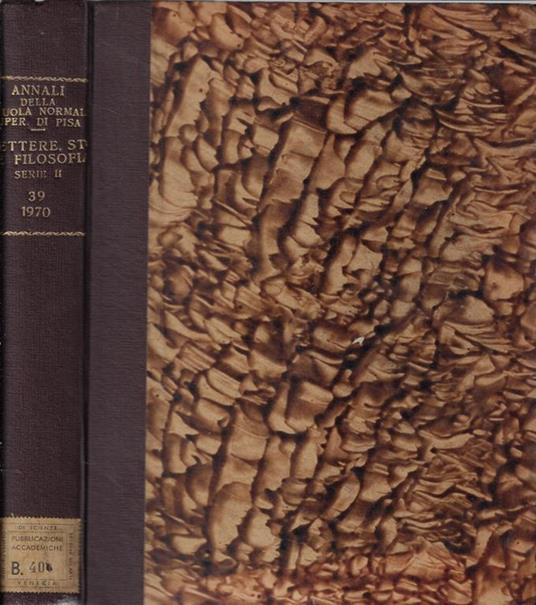 Annali della scuola normale superiore di Pisa serie II Vol. XXXIX 1970 - copertina