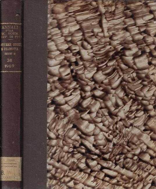 Annali della scuola normale superiore di Pisa serie II Vol. XXXVIII 1969 - copertina