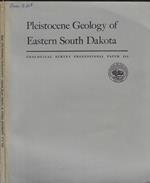 Pleistocene Geology of Eastern South Dakota
