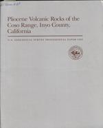 Pliocene Volcanic Rocks of the Coso Range, Inyo County, California