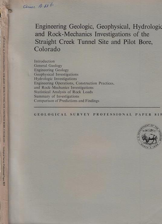 Engineering Geologic, Geophysical, Hydrologic and Rock-Mechanics Investigations of the Straight Creek Tunnel Site and Pilot Bore, Colorado - copertina