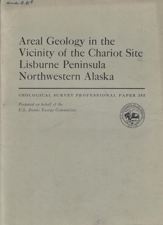 Areal Geology in the Vicinity of the Chariot Site Lisburne Peninsula Northwestern Alaska - copertina