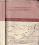 The Lance Formation-Petrography and Stratigraphy, Powder River Basin and Nearby Basins, Wyoming and Montana